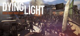 Be the Zombie in Dying Light