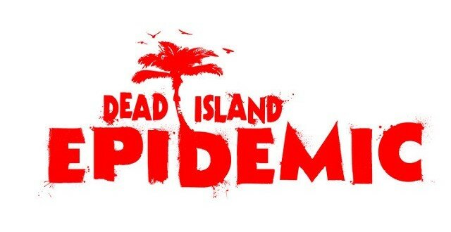 Dead Island: Epidemic comes to chew your flesh away