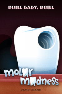 Molar Madness